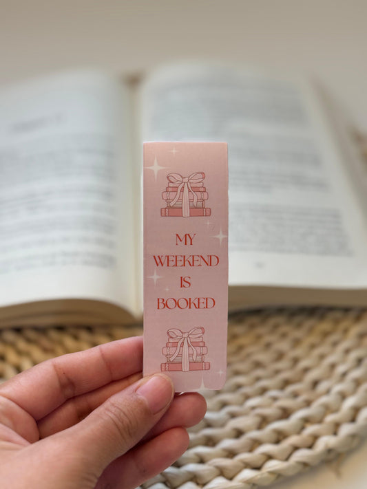 My Weekend is Booked